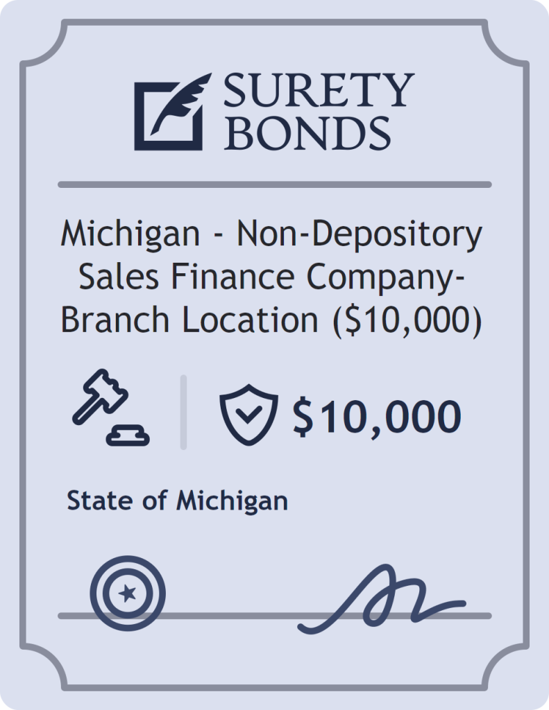 Surety bond badge for Michigan - Non-Depository Sales Finance Company- Branch Location ($10,000)