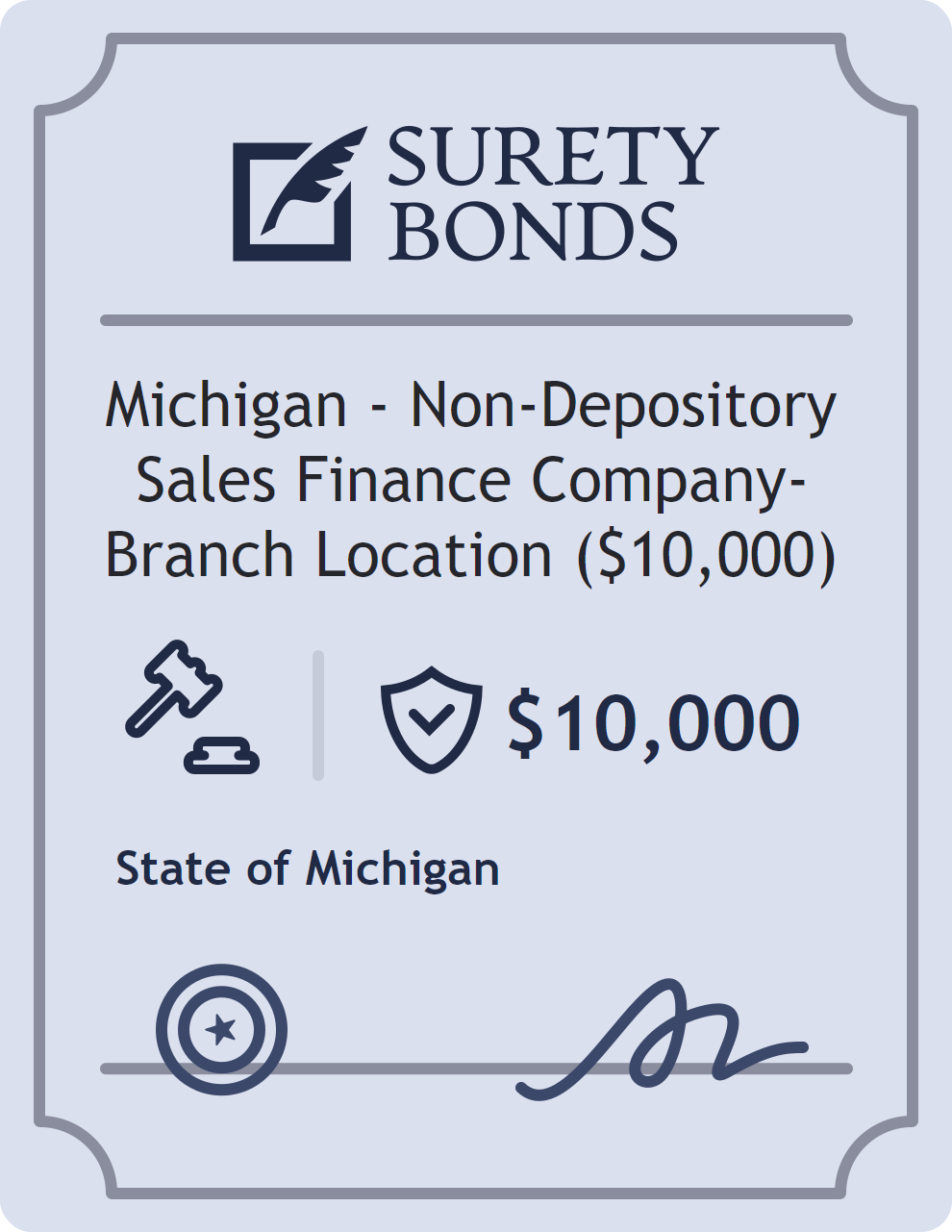 Surety bond badge for Michigan - Non-Depository Sales Finance Company- Branch Location ($10,000)
