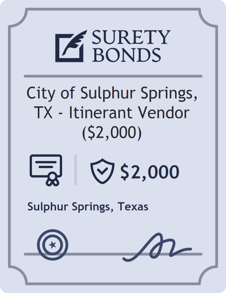 Surety bond badge for City of Sulphur Springs, TX - Itinerant Vendor ($2,000)