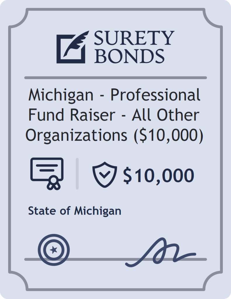 Surety bond badge for Michigan - Professional Fund Raiser - All Other Organizations ($10,000)