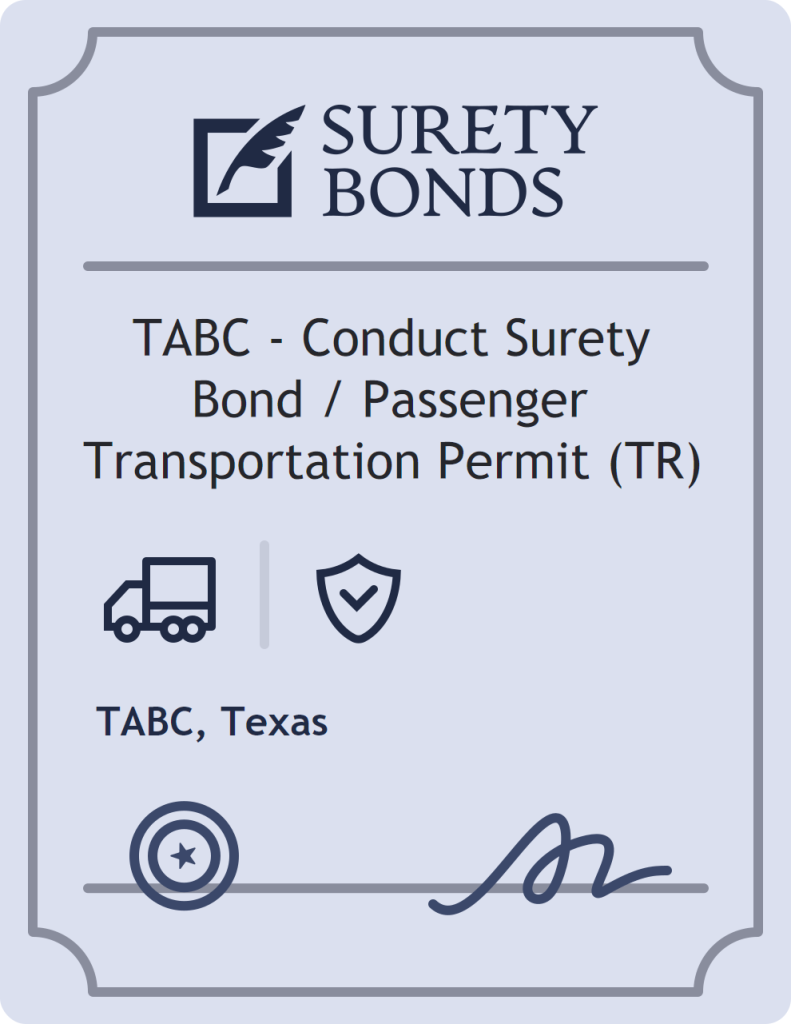 Surety bond badge for TABC - Conduct Surety Bond / Passenger Transportation Permit (TR)