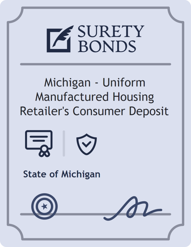Surety bond badge for Michigan - Uniform Manufactured Housing Retailer's Consumer Deposit