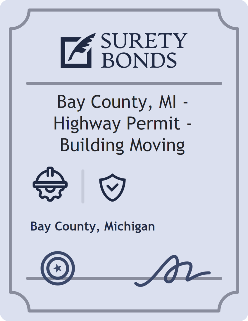 Surety bond badge for Bay County, MI - Highway Permit - Building Moving
