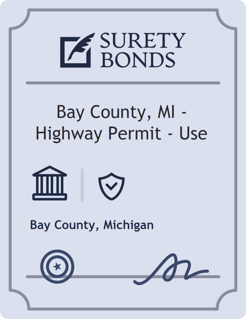 Surety bond badge for Bay County, MI - Highway Permit - Use