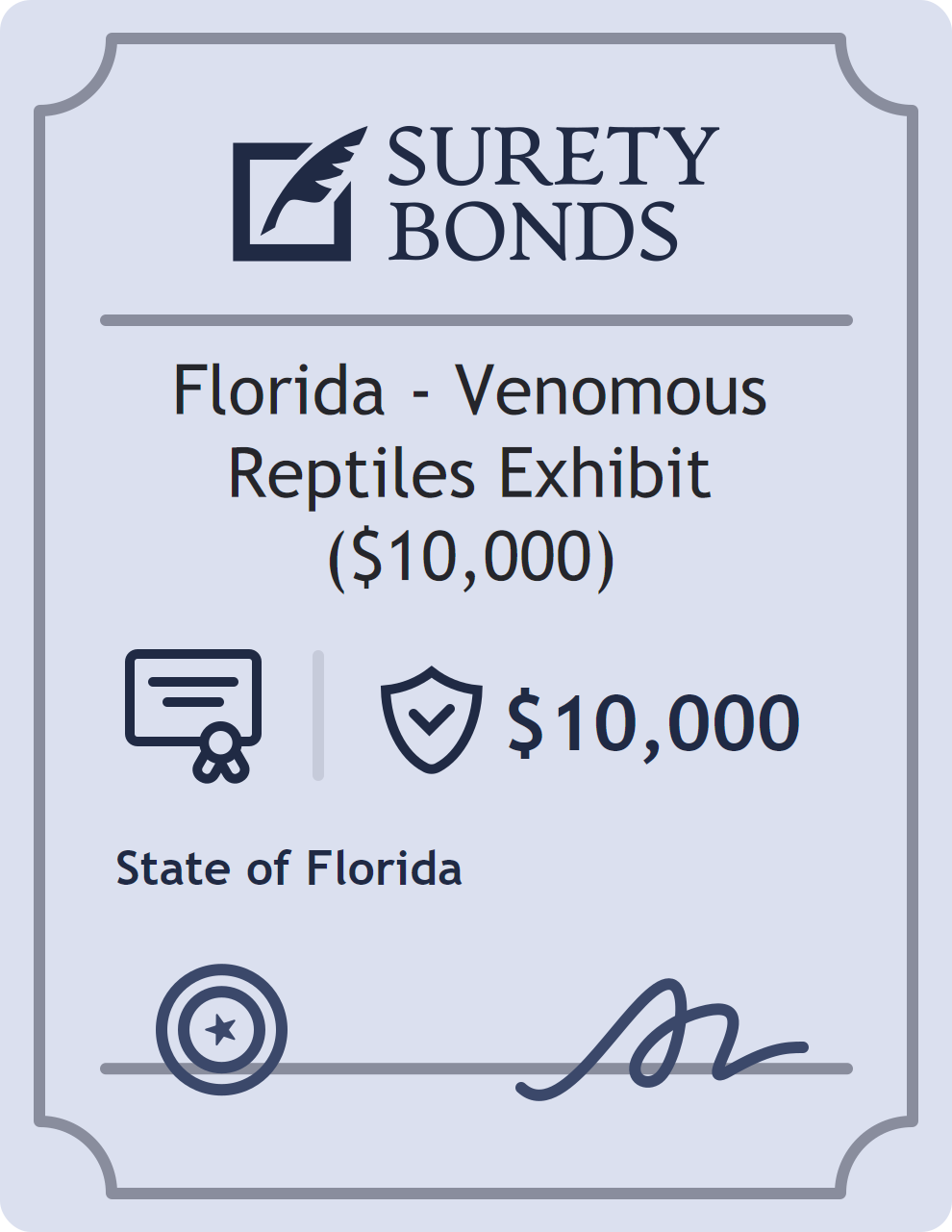 Surety bond badge for Florida - Venomous Reptiles Exhibit ($10,000)