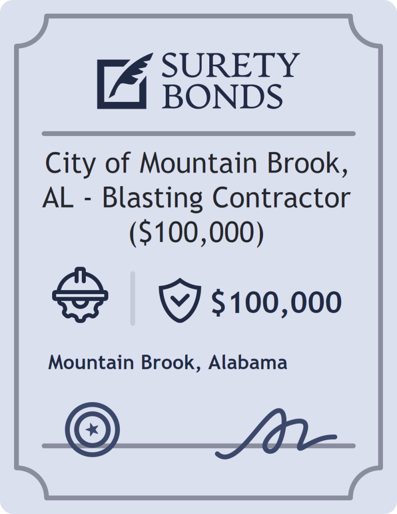 Surety bond badge for City of Mountain Brook, AL - Blasting Contractor ($100,000)