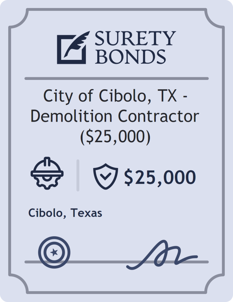 Surety bond badge for City of Cibolo, TX - Demolition Contractor ($25,000)