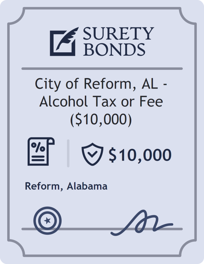 Surety bond badge for City of Reform, AL - Alcohol Tax or Fee ($10,000)