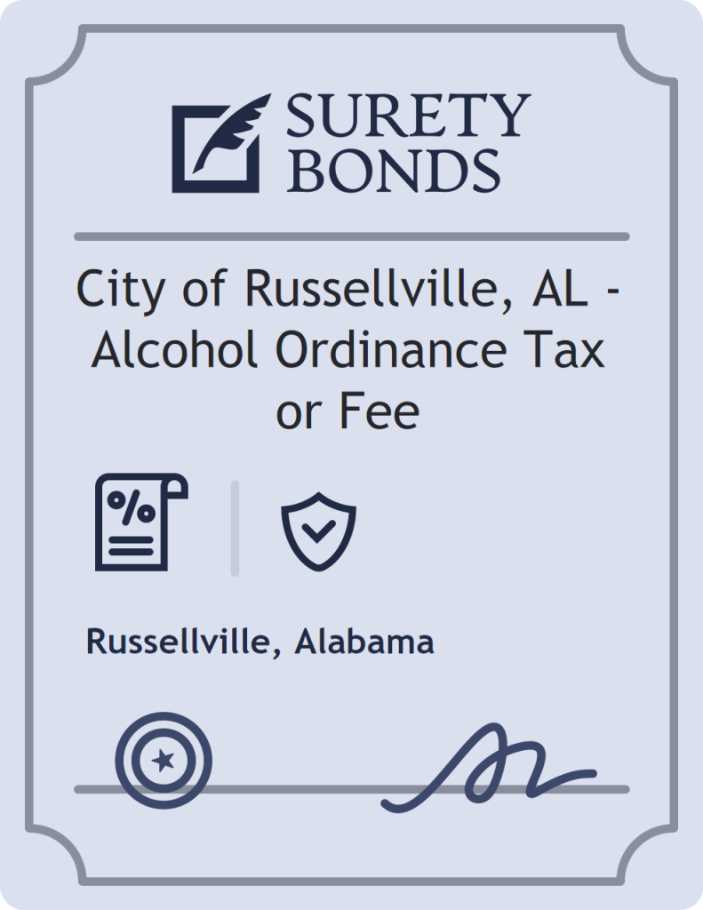 Surety bond badge for City of Russellville, AL - Alcohol Ordinance Tax or Fee