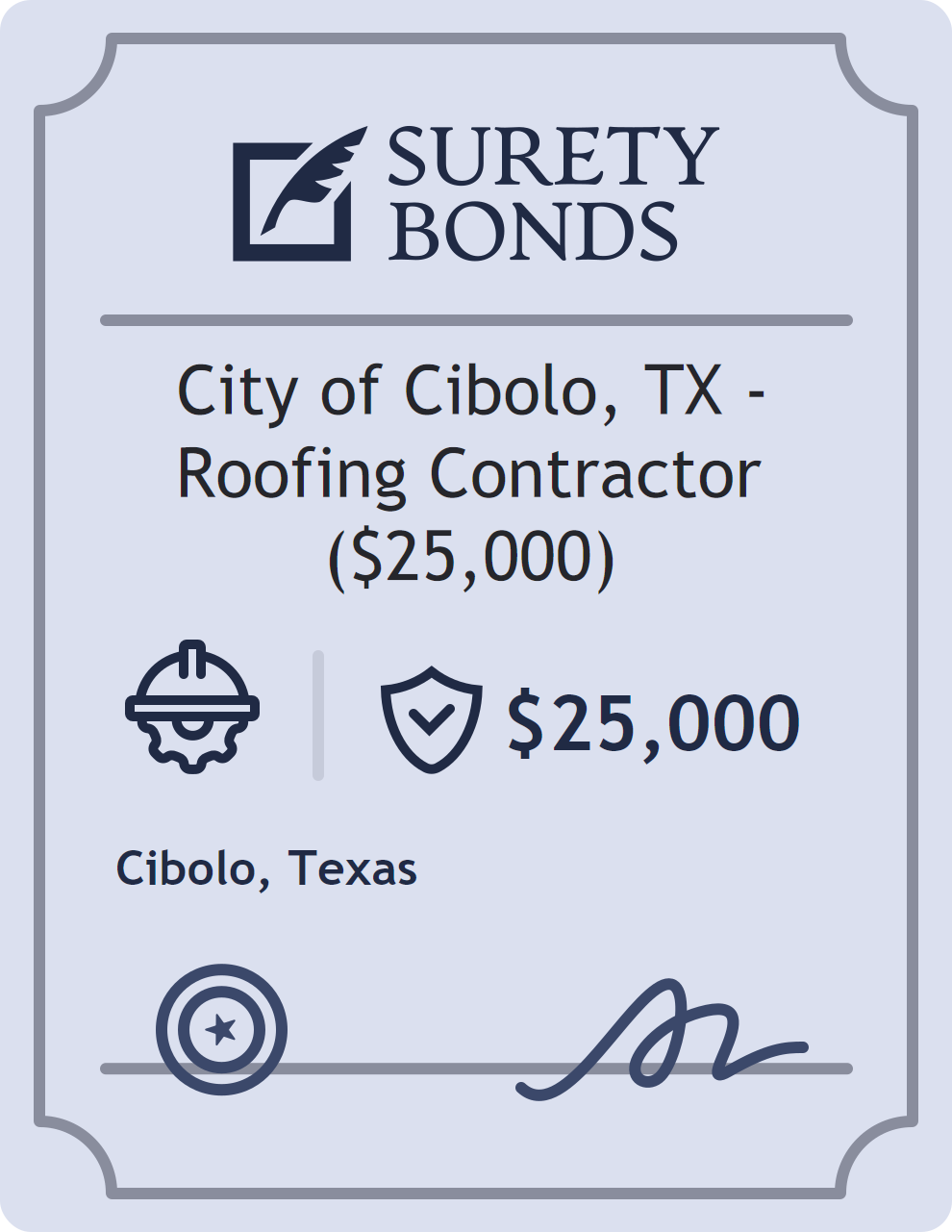 Surety bond badge for City of Cibolo, TX - Roofing Contractor ($25,000)