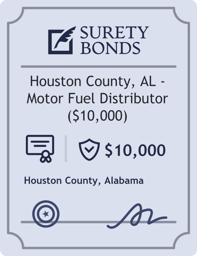 Surety bond badge for Houston County, AL - Motor Fuel Distributor ($10,000)