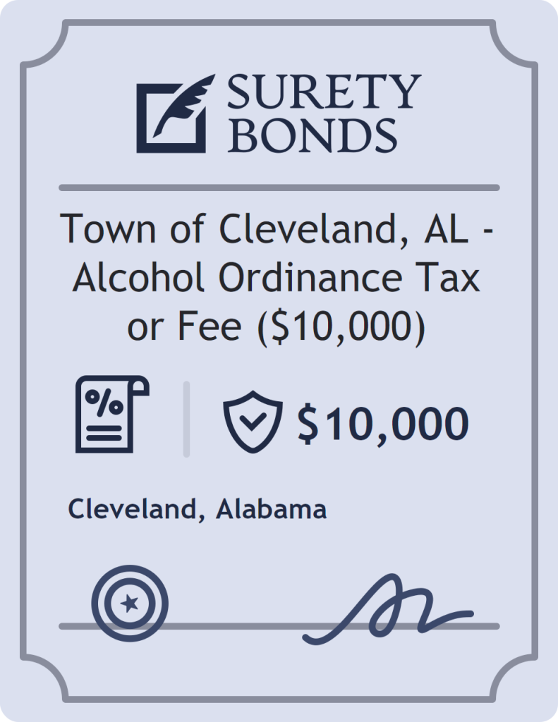 Surety bond badge for Town of Cleveland, AL - Alcohol Ordinance Tax or Fee ($10,000)