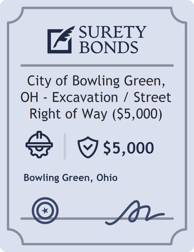 Surety bond badge for City of Bowling Green, OH - Excavation / Street Right of Way ($5,000)
