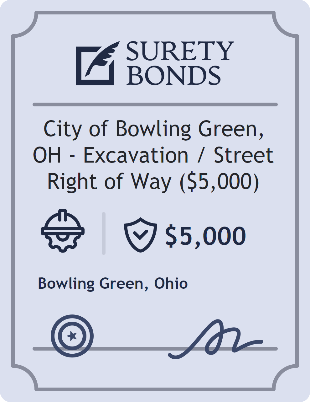 Surety bond badge for City of Bowling Green, OH - Excavation / Street Right of Way ($5,000)