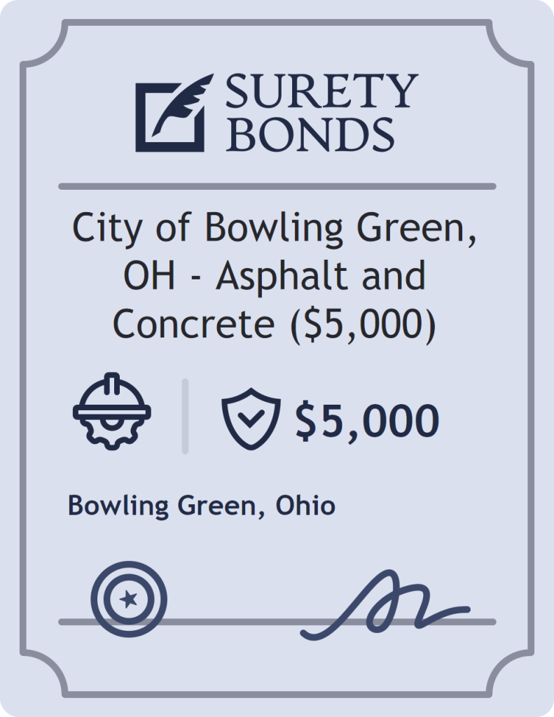 Surety bond badge for City of Bowling Green, OH - Asphalt and Concrete ($5,000)