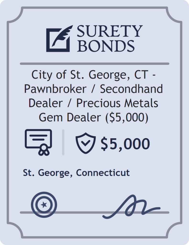 Surety bond badge for City of St. George, CT - Pawnbroker / Secondhand Dealer / Precious Metals Gem Dealer ($5,000)