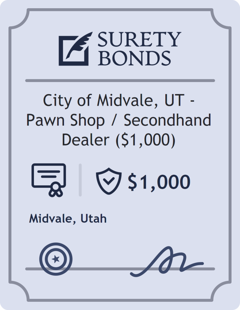 Surety bond badge for City of Midvale, UT - Pawn Shop / Secondhand Dealer ($1,000)