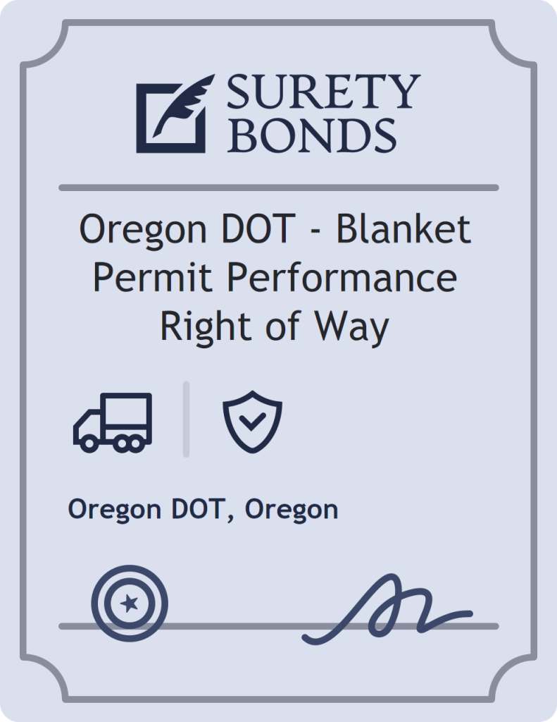 Surety bond badge for Oregon DOT - Blanket Permit Performance Right of Way