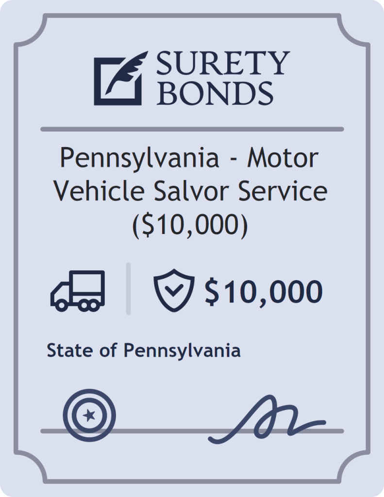 Surety bond badge for Pennsylvania - Motor Vehicle Salvor Service ($10,000)