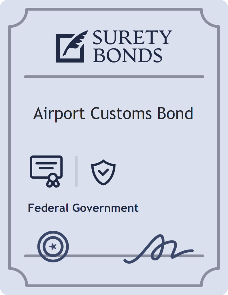 Surety bond badge for Airport Customs Bond