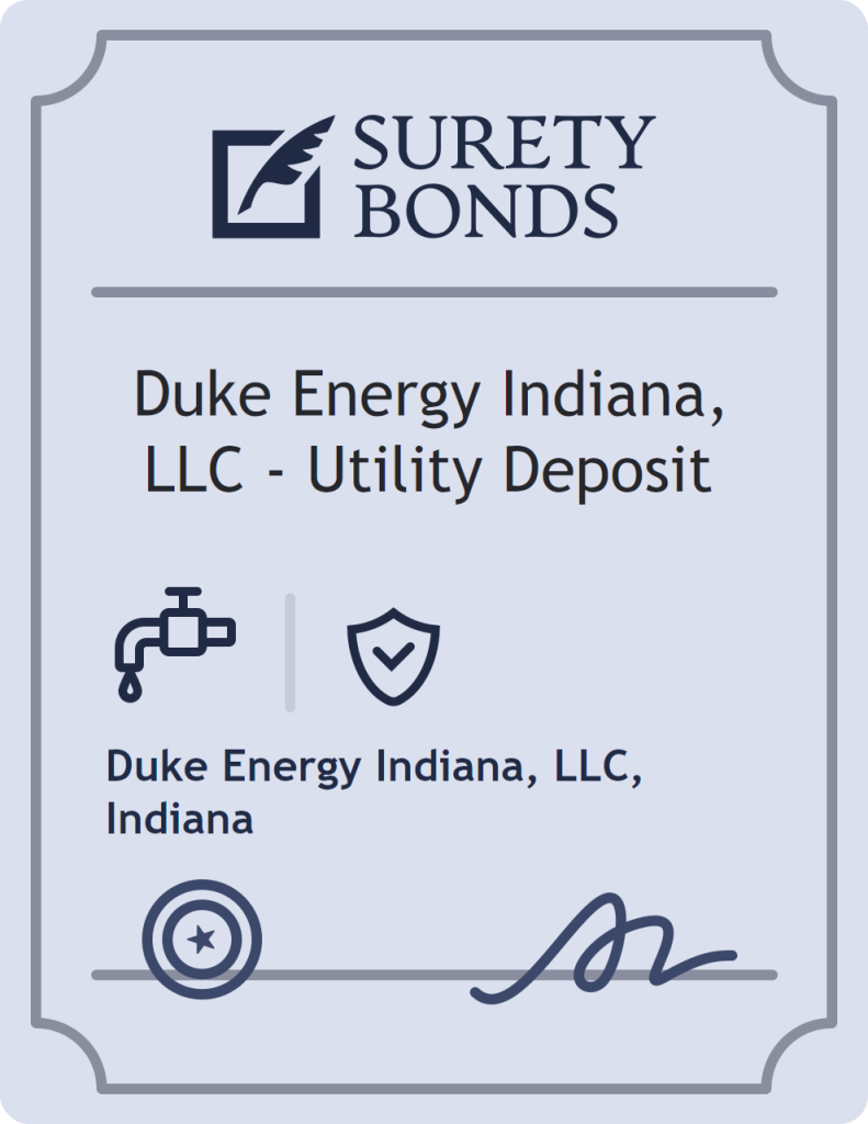 Surety bond badge for Duke Energy Indiana, LLC - Utility Deposit