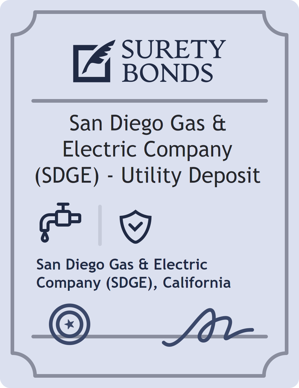 Surety bond badge for San Diego Gas & Electric Company (SDGE) - Utility Deposit