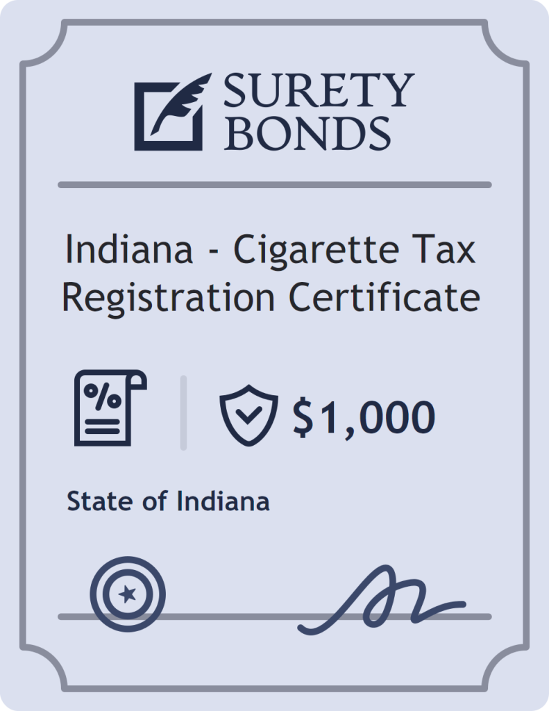 Surety bond badge for Indiana - Cigarette Tax Registration Certificate