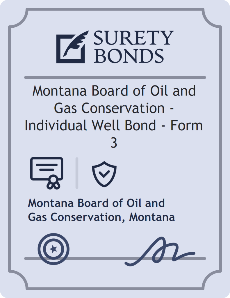 Surety bond badge for Montana Board of Oil and Gas Conservation - Individual Well Bond - Form 3
