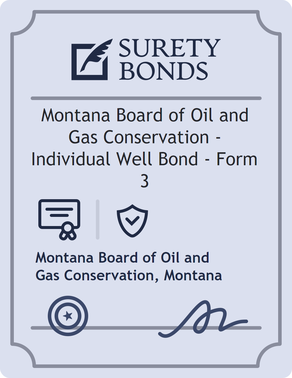 Surety bond badge for Montana Board of Oil and Gas Conservation - Individual Well Bond - Form 3