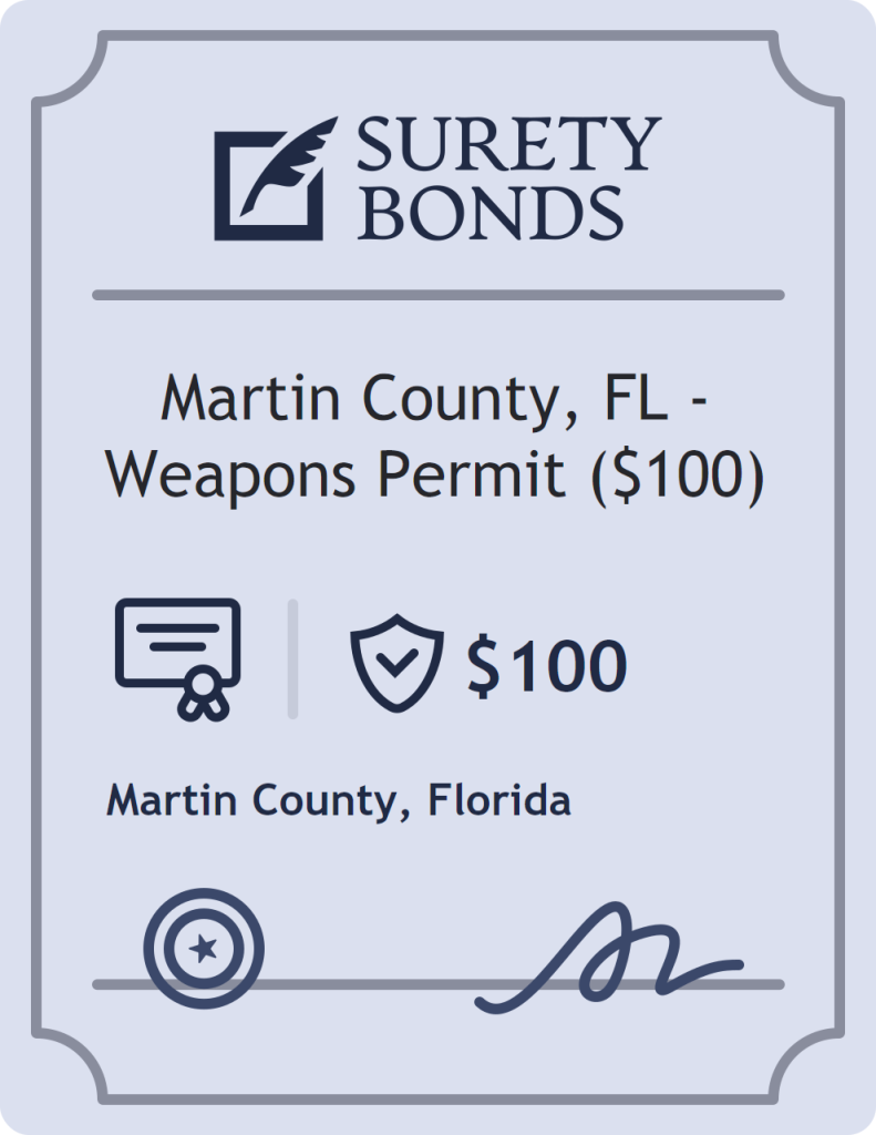 Surety bond badge for Martin County, FL - Weapons Permit ($100)