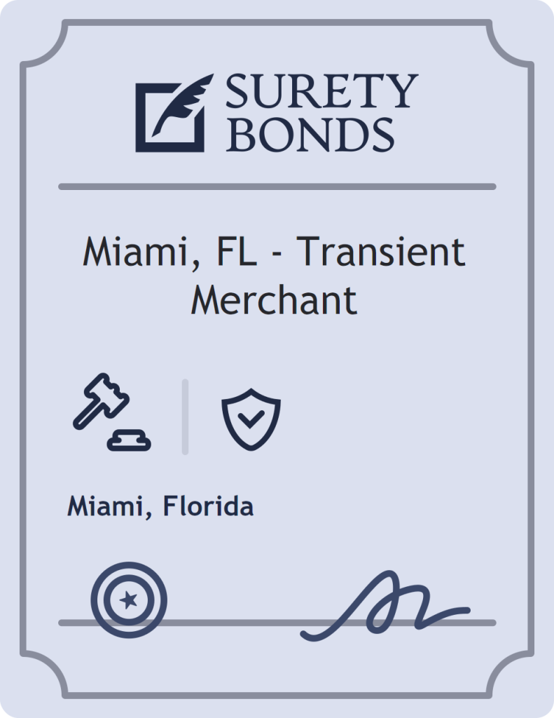 Surety bond badge for Miami, FL - Transient Merchant