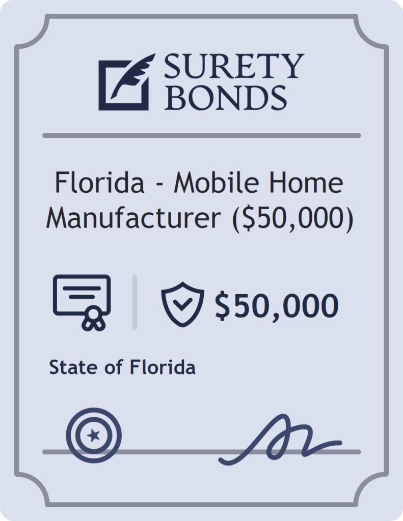 Surety bond badge for Florida - Mobile Home Manufacturer ($50,000)