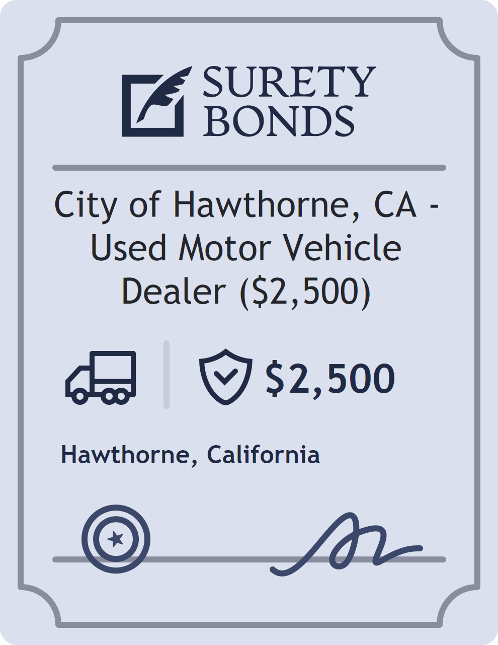 Surety bond badge for City of Hawthorne, CA - Used Motor Vehicle Dealer ($2,500)