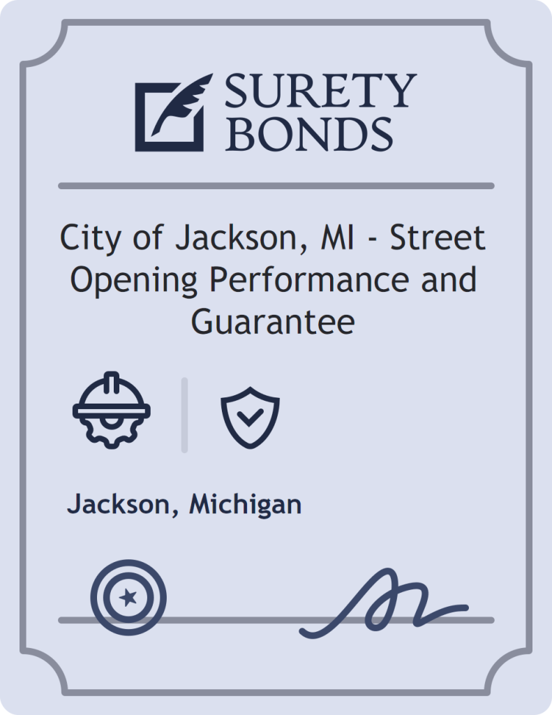 Surety bond badge for City of Jackson, MI - Street Opening Performance and Guarantee