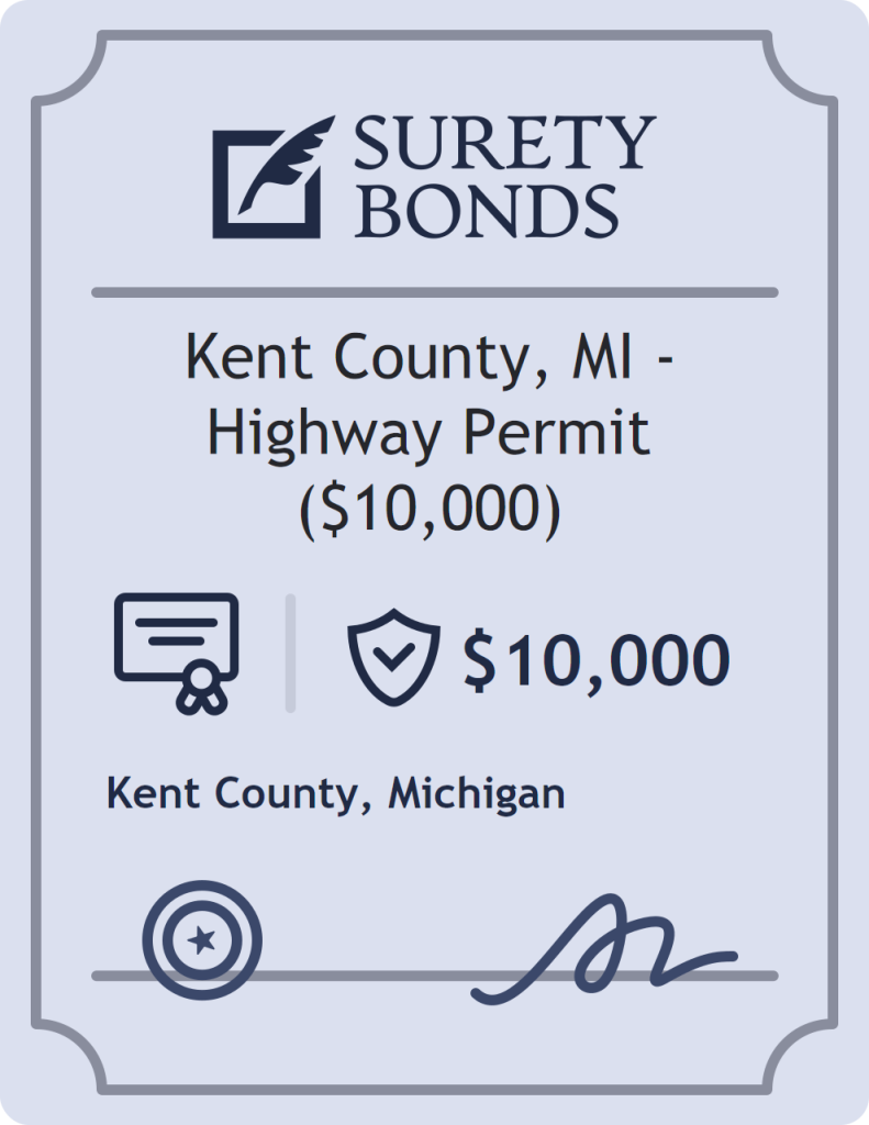 Surety bond badge for Kent County, MI - Highway Permit ($10,000)