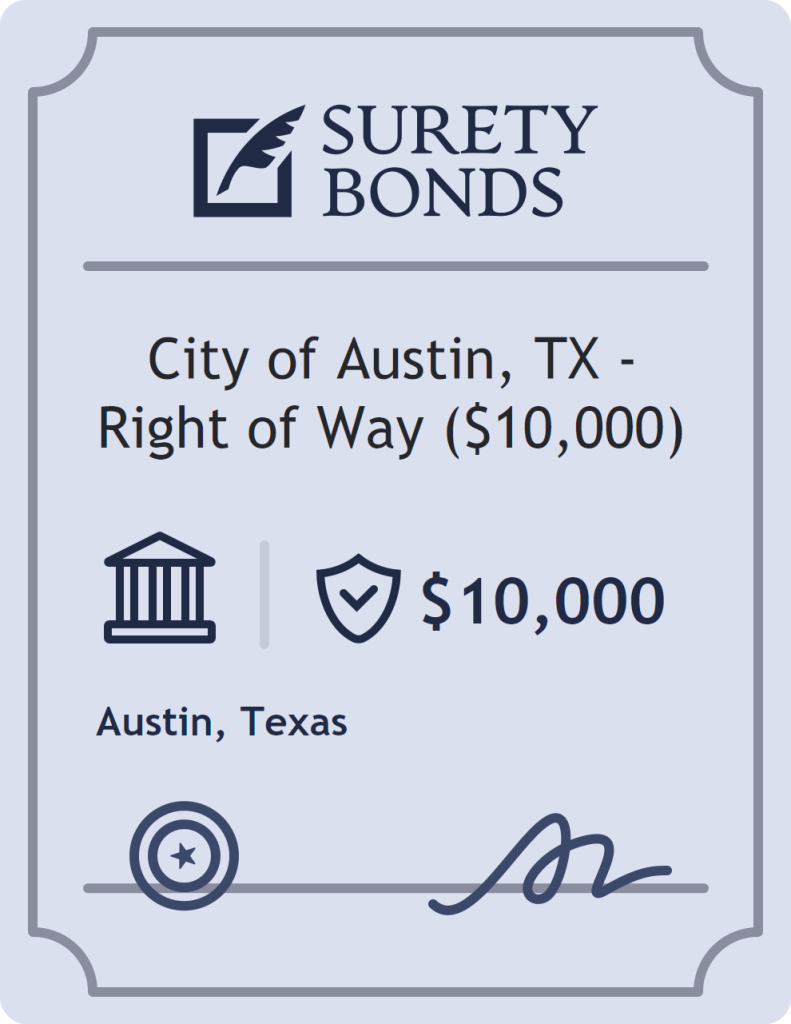 Surety bond badge for City of Austin, TX - Right of Way ($10,000)