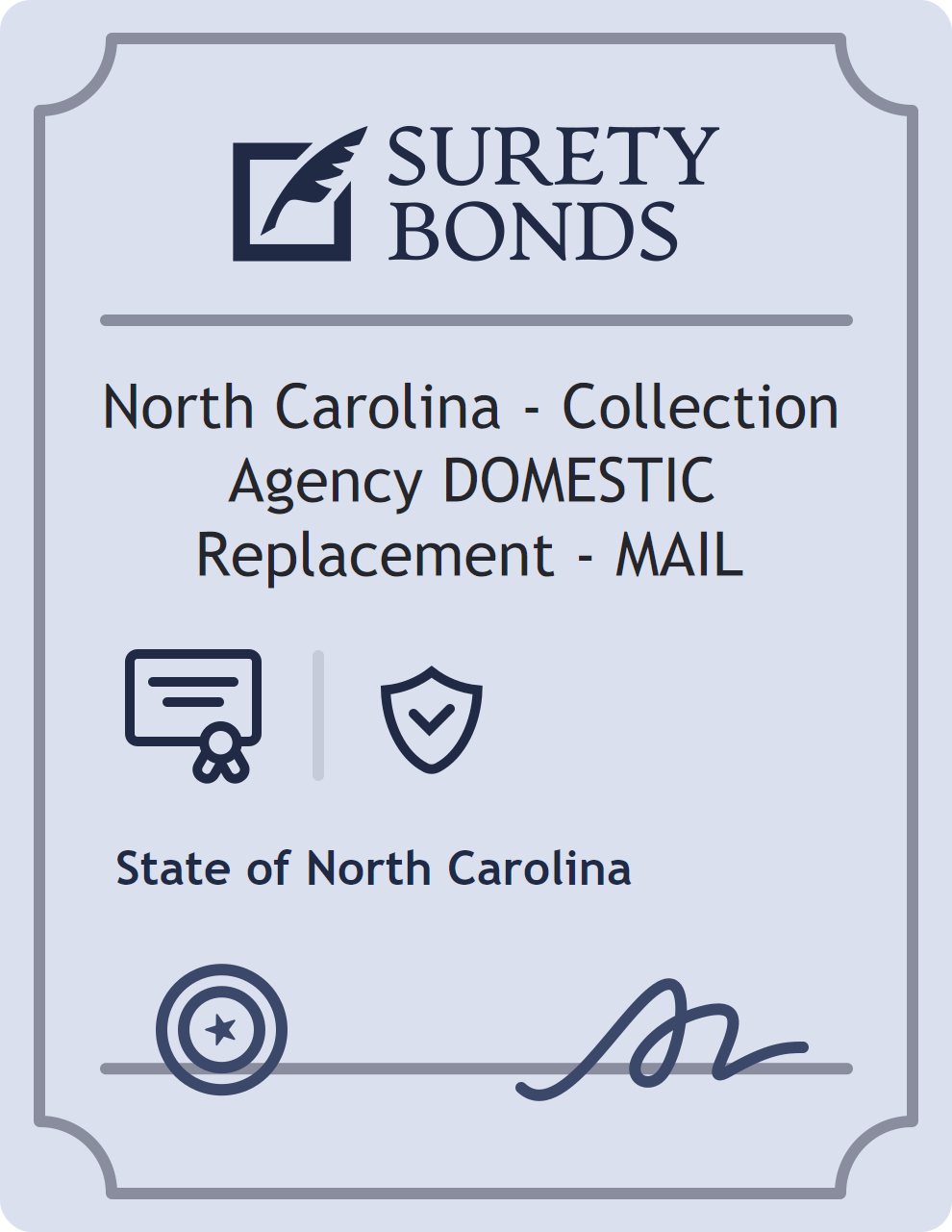 Surety bond badge for North Carolina - Collection Agency DOMESTIC Replacement - MAIL