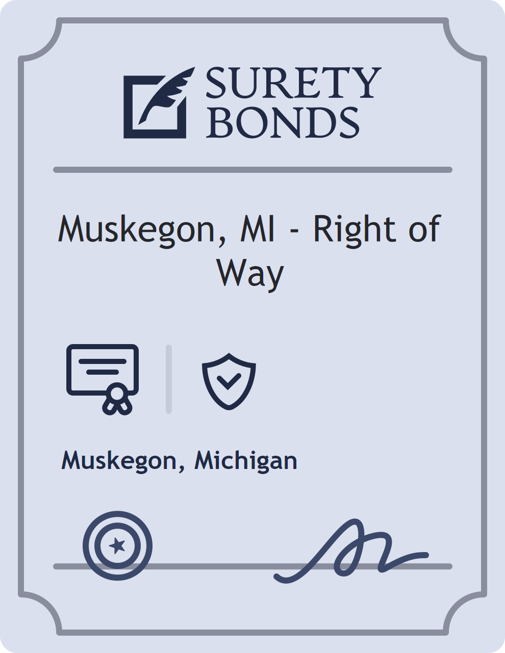 Surety bond badge for Muskegon, MI - Right of Way
