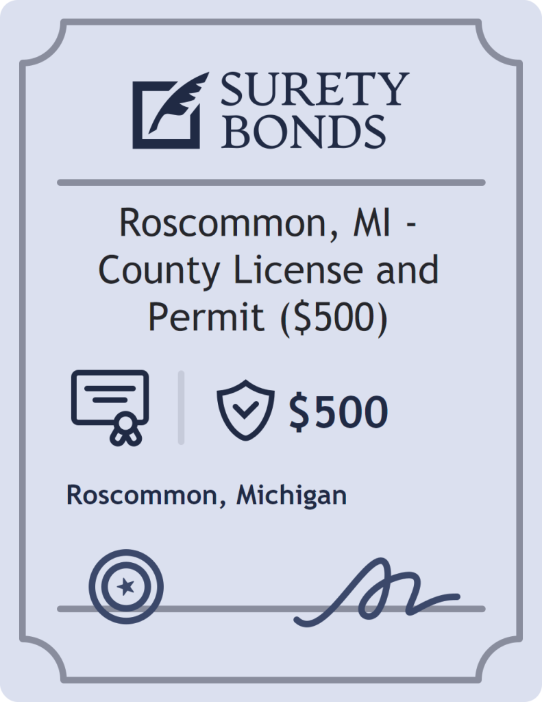 Surety bond badge for Roscommon, MI - County License and Permit ($500)