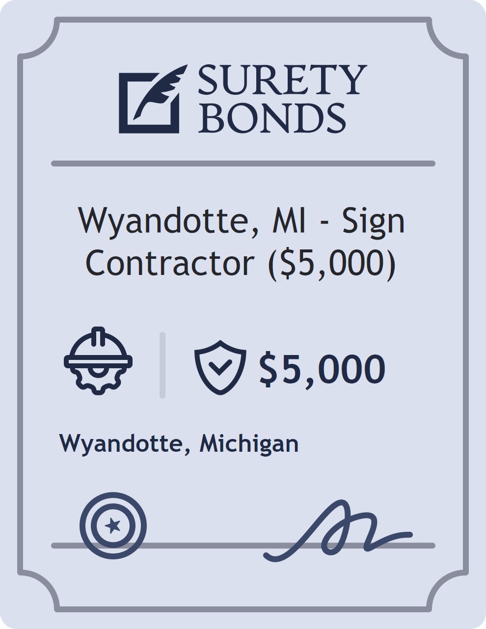 Surety bond badge for Wyandotte, MI - Sign Contractor ($5,000)