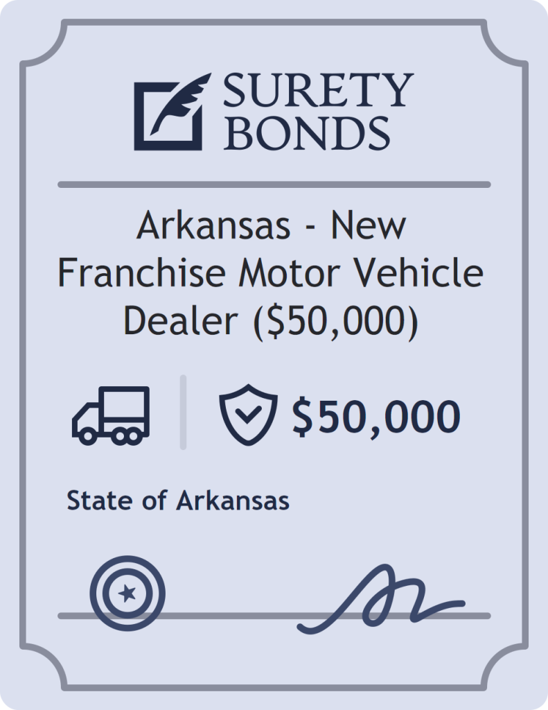Surety bond badge for Arkansas - New Franchise Motor Vehicle Dealer ($50,000)