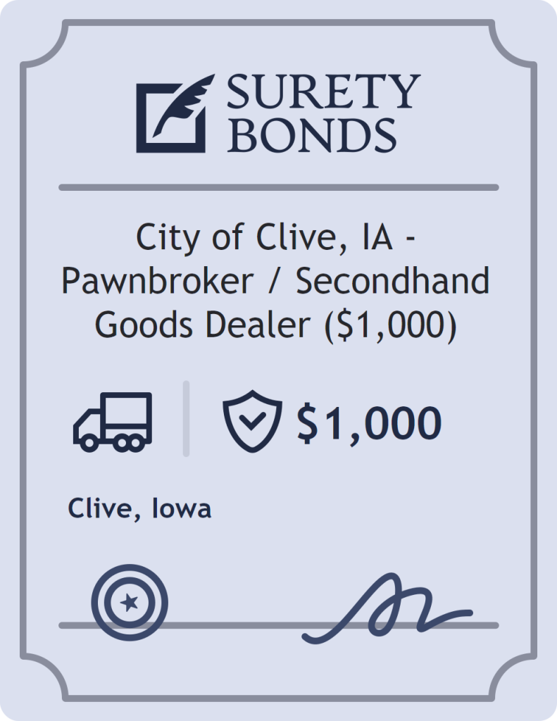 Surety bond badge for City of Clive, IA - Pawnbroker / Secondhand Goods Dealer ($1,000)