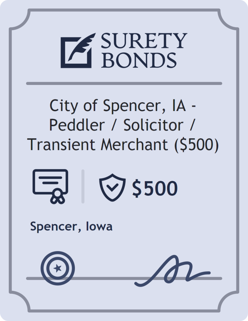 Surety bond badge for City of Spencer, IA - Peddler / Solicitor / Transient Merchant ($500)