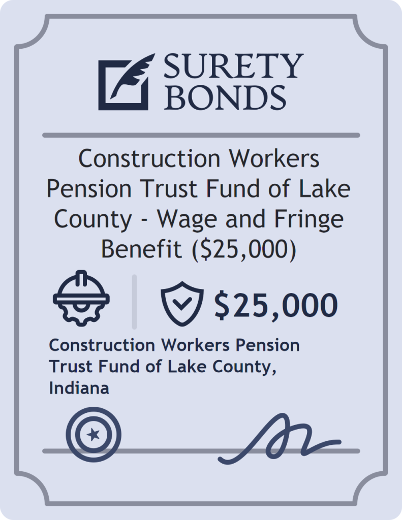 Surety bond badge for Construction Workers Pension Trust Fund of Lake County - Wage and Fringe Benefit ($25,000)