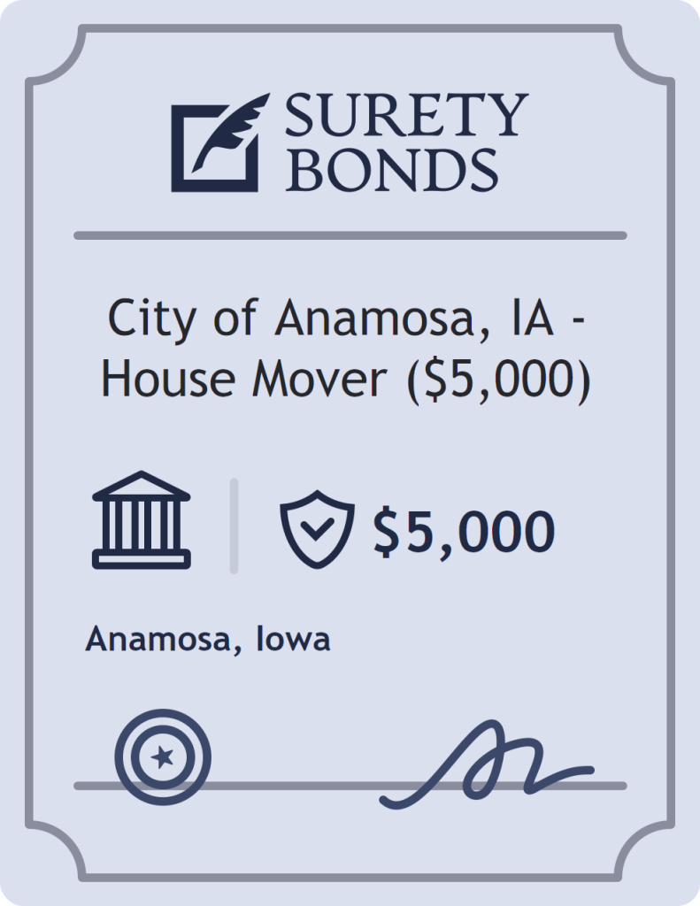 Surety bond badge for City of Anamosa, IA - House Mover ($5,000)