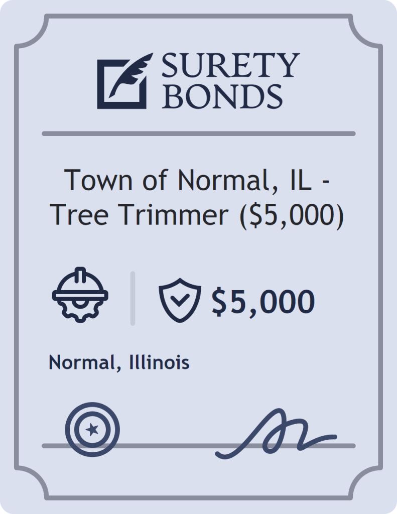 Surety bond badge for Town of Normal, IL - Tree Trimmer ($5,000)