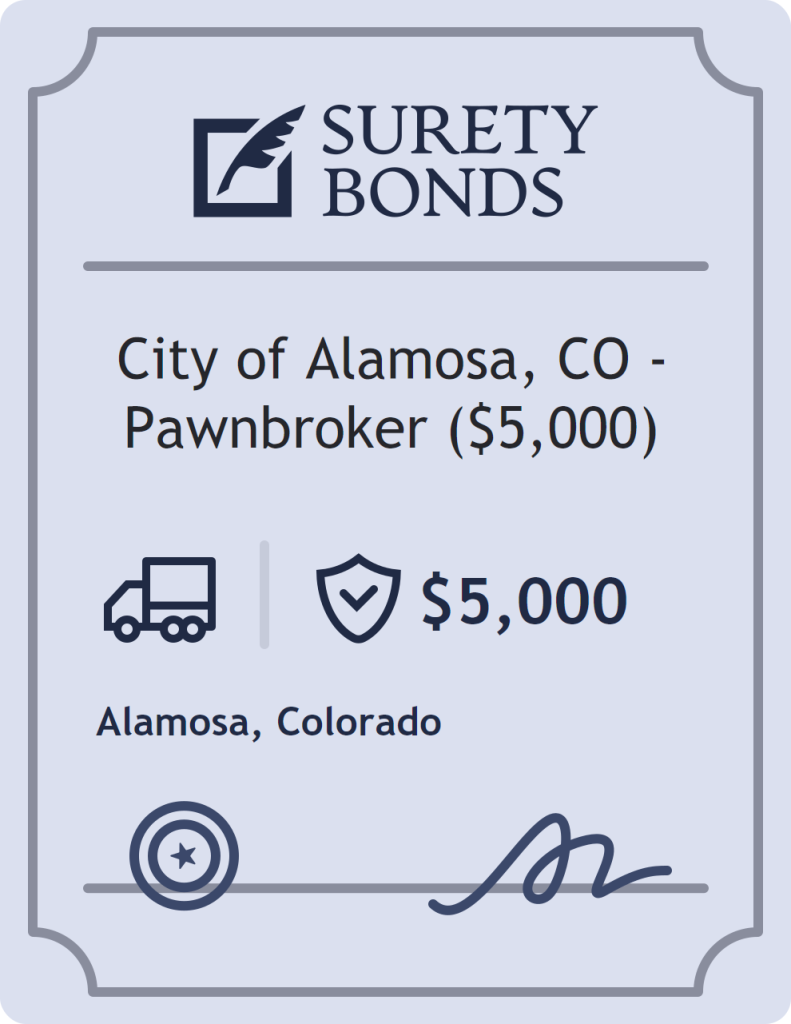 Surety bond badge for City of Alamosa, CO - Pawnbroker ($5,000)