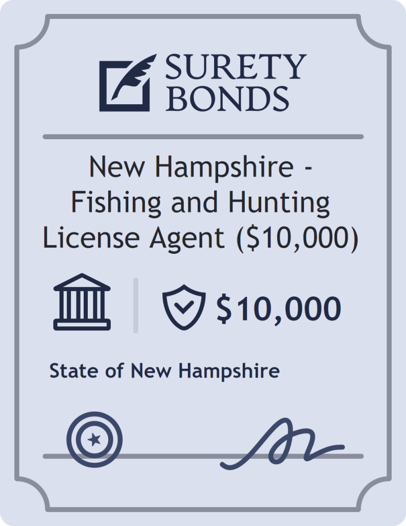 Surety bond badge for New Hampshire - Fishing and Hunting License Agent ($10,000)
