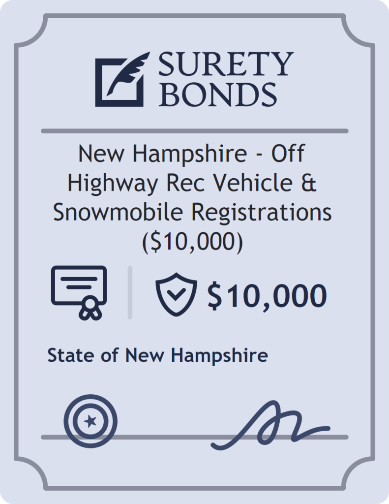 Surety bond badge for New Hampshire - Off Highway Rec Vehicle & Snowmobile Registrations ($10,000)
