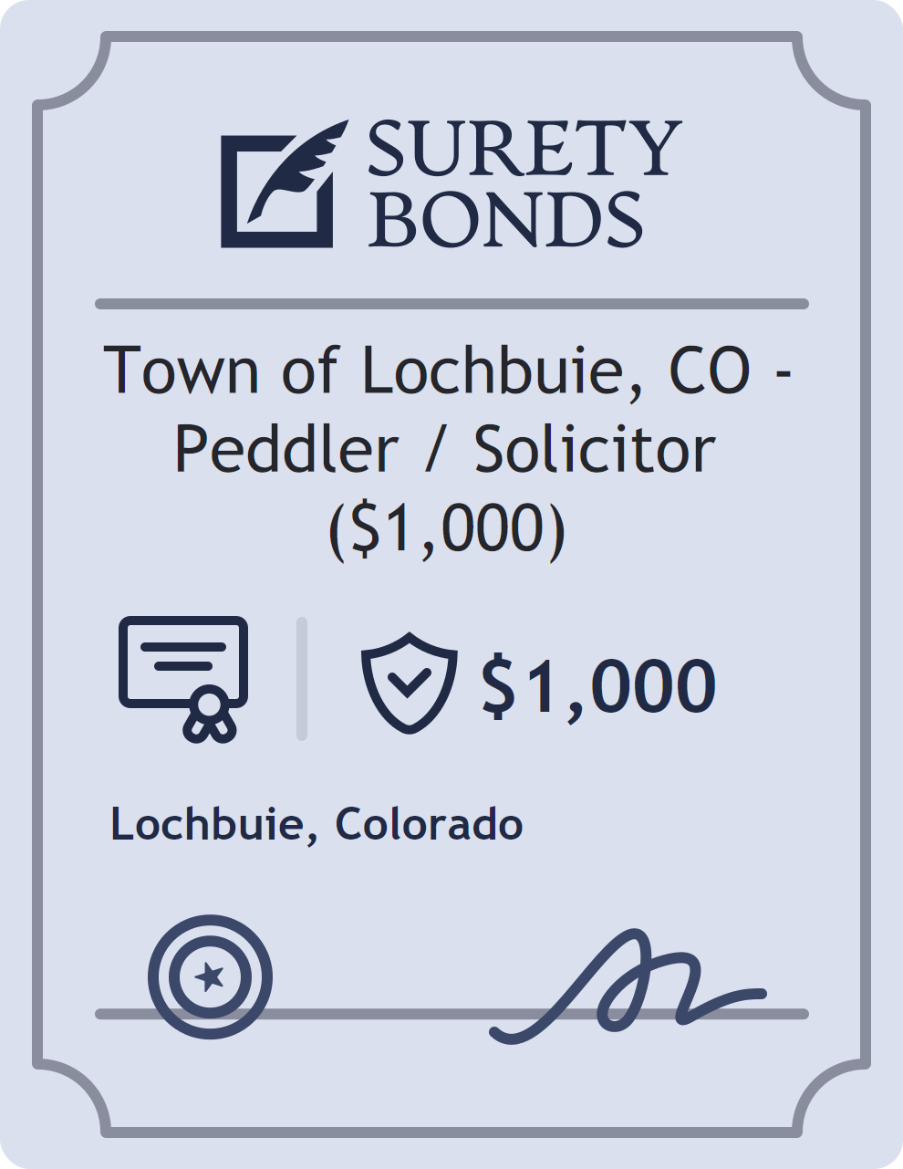 Surety bond badge for Town of Lochbuie, CO - Peddler / Solicitor ($1,000)